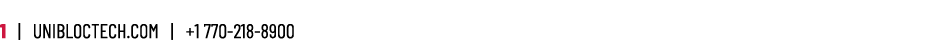 1 | UNIBLOCTECH.COM | +1 770 218 8900